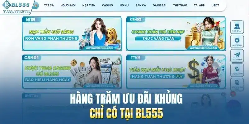 Hàng trăm ưu đãi khủng chỉ có tại BL555