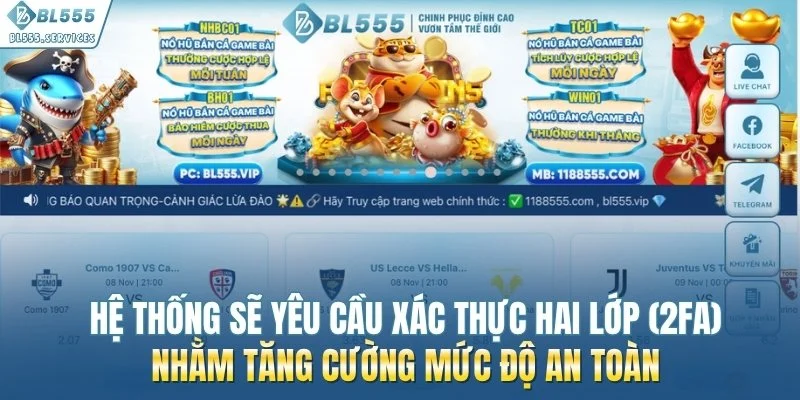 Hệ thống sẽ yêu cầu xác thực hai lớp (2FA)