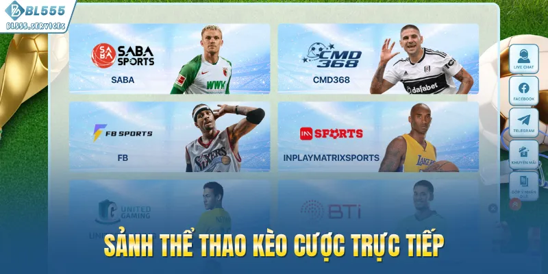 Sảnh thể thao kèo cược trực tiếp
